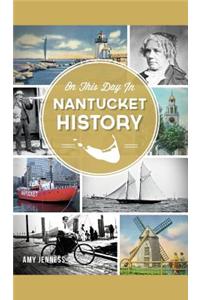 On This Day in Nantucket History