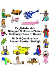 English-Turkish Bilingual Children's Picture Dictionary Book of Colors