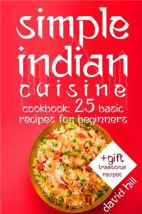 Simple Indian cuisine. Cookbook