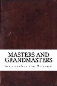 Masters and Grandmasters