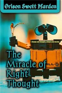 The Miracle of Right Thought