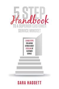 5 Step Handbook to a Superior Customer Service Mindset