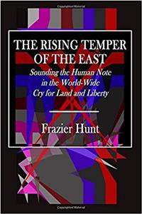 The Rising Temper of the East
