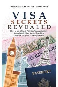 Visa Secrets Revealed