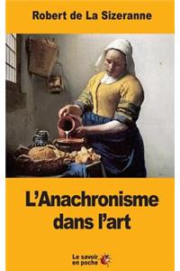 L'Anachronisme dans l'art