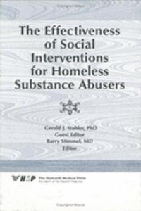 Effectiveness of Social Interventions for Homeless Substance Abusers