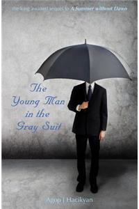 The Young Man in the Gray Suit