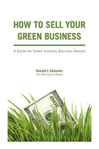 How to Sell Your Green Business