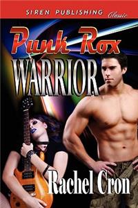Punk Rox Warrior (Siren Publishing Classic)