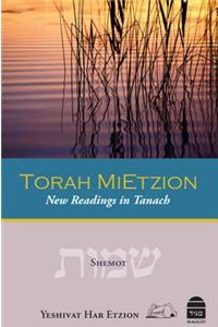 Torah Mietzion: Shemot
