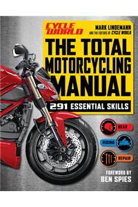 Cycle World: The Total Motorcycling Manual