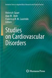 Studies on Cardiovascular Disorders