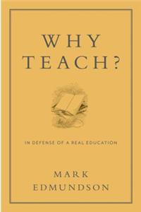 Why Teach?