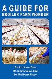 A Guide for Broiler Farm Worker