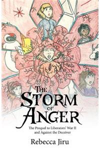 The Storm of Anger