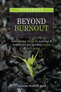 Workbook for Beyond Burnout, Second Edition