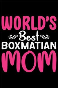 World's Best Boxmatian Mom
