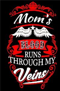 Moms Blood Runs Through My Veins