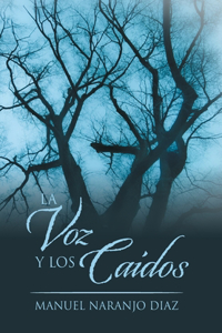 Voz Y Los Caídos