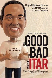 Good, the Bad, and the Itar
