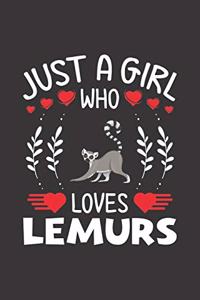 Just A Girl Who Loves Lemurs