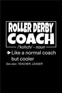 Roller Derby Coach