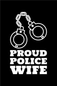 Proud Police Wife