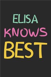 Elisa Knows Best