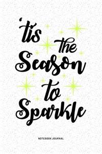 Tis The Season To Sparkle