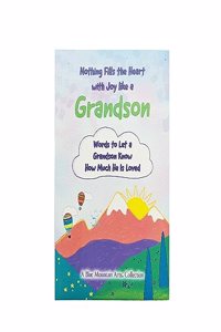 Nothing Fills the Heart with Joy Like a Grandson