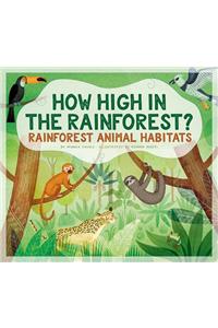How High in the Rainforest?