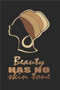 Beauty Has No Skin Tone