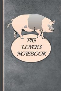 Pig Lovers Notebook