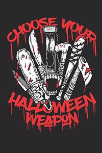 Choose Your Halloween Weapon