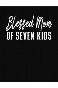 Blessed Mom Of Seven Kids