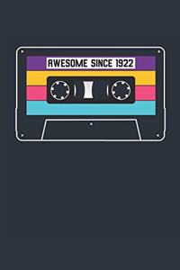 Awesome Since 1922 - Blank Lined Journal, Notebook, Diary, Planner - Vintage 97th Birthday Gift For 97 Years Old Men and Women - Retro Mixtape