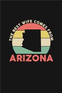 The Best Wife Comes From Arizona