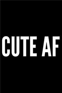 Cute AF