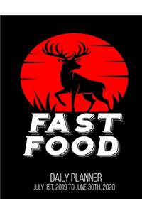 Fast Food Daily Planner July 1st, 2019 To June 30th, 2020