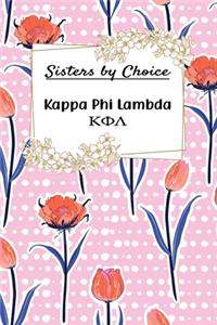 Sisters By Choice Kappa Phi Lambda