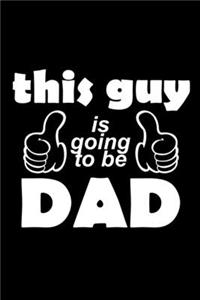 This Guy Is Going To Be A Dad