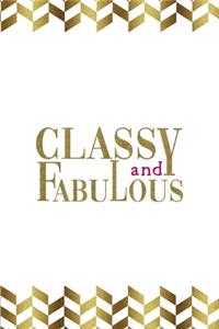 Classy And Fabulous