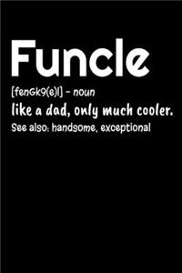 Funcle - Like a Dad, Only Much Cooler