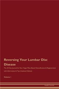 Reversing Your Lumbar Disc Disease