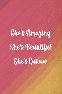 She's Amazing She's Beautiful She's Latina