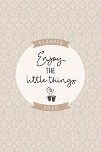 Enjoy the little things 2020 planner