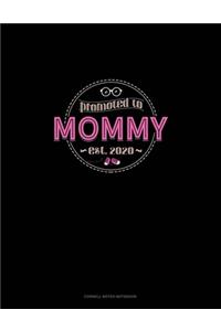 Promoted To Mommy Est. 2020