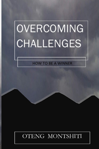 Overcoming challenges