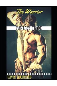 Fantasy Trade: The Warrior