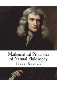 Mathematical Principles of Natural Philosophy